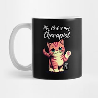 My Cat is my Therapist - I Love my cat - 1 Mug